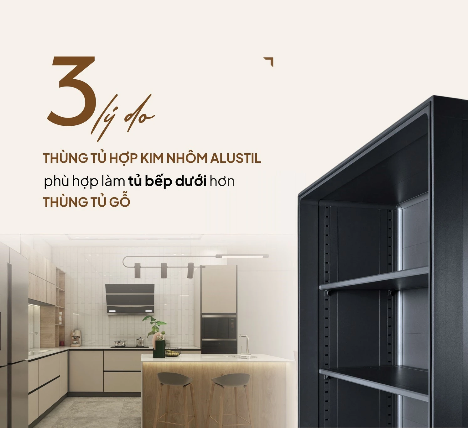 3 LÝ DO THÙNG TỦ HỢP KIM NHÔM ALUSTIL LÀ LỰA CHỌN TỐT NHẤT CHO TỦ BẾP DƯỚI